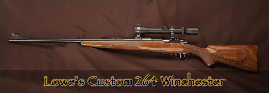 Lowe's Custom 264 Winchester